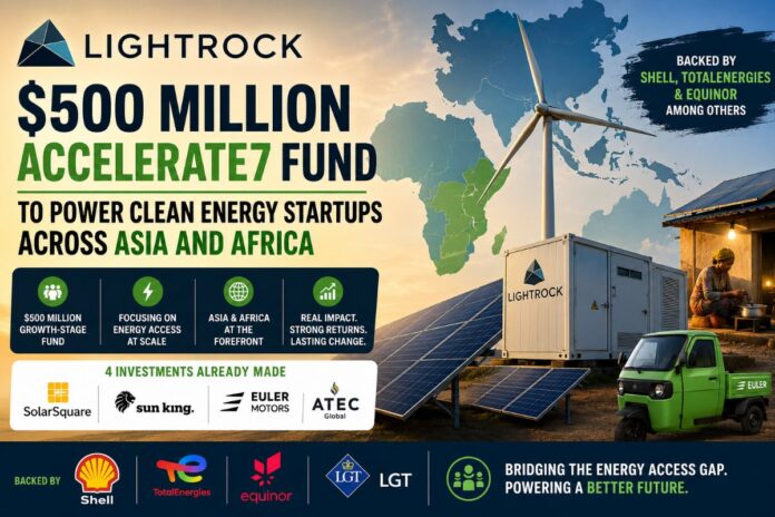 Lightrock Accelerate7 500 million fund clean energy emerging markets South Asia Africa